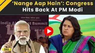 PM Modi News: Congress Hits Back At PM Modi Over &lsquo;Naked and Dirty Politics&rsquo; Remark