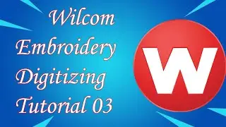 Wilcom Embroidery Digitizing Tutorial 03