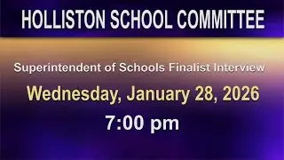 School Committee Meeting - Superintendent Finalist Interview of Mr. Tim McCormick - 1/28/2026