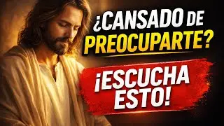 Este Mensaje Es Para Quien No Puede Dejar De Preocuparse