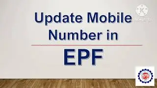 How to Change / update Mobile Number in PF Account Online