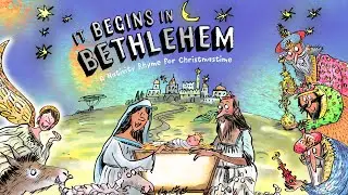 It Begins in Bethlehem – Our 2020 Christmas story for children