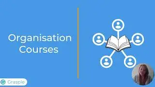 Sharing well designed learning materials with Grasple's Organization Courses