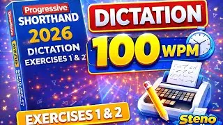 Progressive Dictation January 2026 | Exercise 1 and 2 | 100 WPM | SSC STENOGRAPHER/SHORTHAND