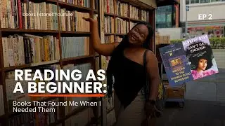 Reading as a Beginner: The Books That Found Me When I Needed Them