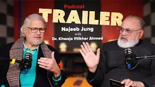 Podcast Trailer | In Conversation with Najeeb Jung - Former LG of Delhi