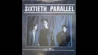 Quick Review Score: Sixtieth Parallel &ndash; Into Bliss (1988 / Indie Rock)
