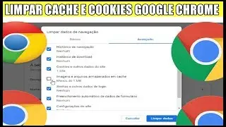 Como Limpar Cache e Cookies do Google Chrome Atualizado