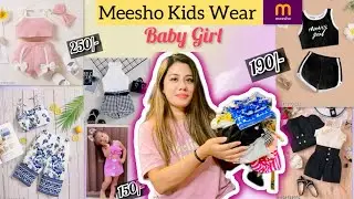 Meesho Kids Wear Haul 😍 || Baby Girl Trendy Dresses👗 Under 300/- 😍🤑 ‼️MUST WATCH‼️