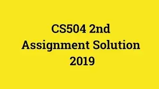 CS504 (Software Engineering - I) Assignment No 2 Complete Solution Spring 2019
