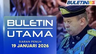 Buletin Utama, 19 Januari 2026