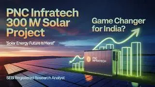 PNC Infratech को मिला 300 MW Solar Power Project | PNCINFRA Share Latest News | PNC Infratech Order
