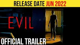 Evil Official Trailer (JUN 2022) Horror Series HD