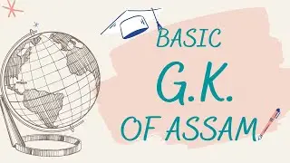 Basic G.K. Questions & Answers About Assam for Kids | Kids Quiz | in English