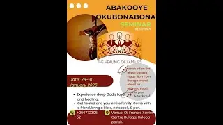 HEALING OF FAMILIES SEMINAR DAY 4 31 /JAN /2026 BULOBA