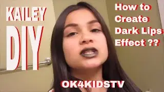DIY Dark lips effect for young teen Make up tutorial @ Kailey DIY  ok4kidstv video 50