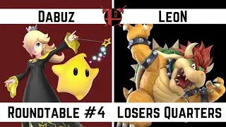 The Roundtable 4 - LeoN (Bowser) vs Dabuz (Rosalina, Olimar) - Losers Quarters