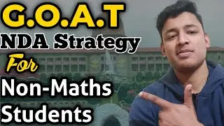 G.O.A.T Nda Strategy for non maths students🔥 | NDA 2022 strategy for non maths students | NDA 2022