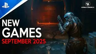 NEW GAMES coming in SEPTEMBER 2025 with Crazy NEXT GEN Graphics