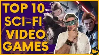 Top 10 Sci-FI Video Games