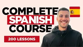 FREE Spanish Course - Full Complete Spanish Course for Beginners - 200 Lessons - Introduction