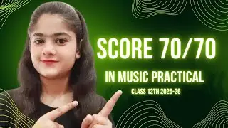 How to score full marks in Music practical l Hindustani Music Vocal l tips & guidance l Class 12 