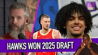 Why the Atlanta Hawks won the 2025 NBA Draft