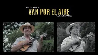 Van por el aire - Coral Lavapi&eacute;s - Eliseo Parra