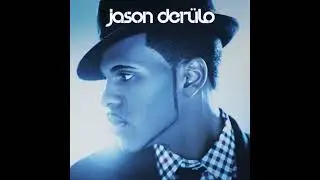 Jason Derulo- Ridin’ Solo (High Pitched)