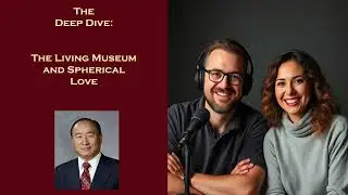 The Living Museum and Spherical Love