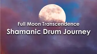 Live Shamanic Drum Under the Full Moon 🌕✨ Grounding Rhythm in Nature to Awaken Your Inner Strength 