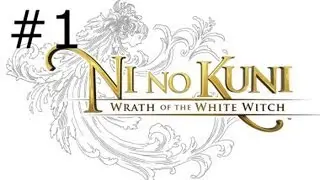 Ni No Kuni Playthrough (English) Part 1 - Meet Oliver!
