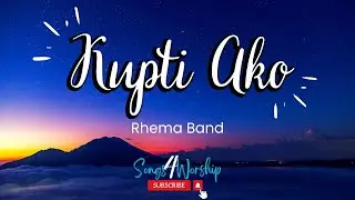 Kupti Ako (Susiha Ginoo) with lyrics | Rhema Band | BISAYA CHRISTIAN SONGS
