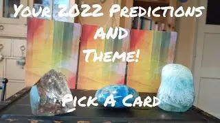 Your 2022 Predictions & Theme - Pick A Reading 💝🎄⭐