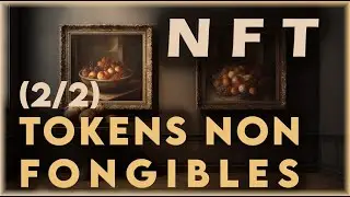 (2/2) Les NFT: Quelles nouvelles mani&egrave;res d'investir? Nouveaux business models? Sp&eacute;culation?