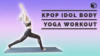 [IDOL BODY] YOGA WORKOUT