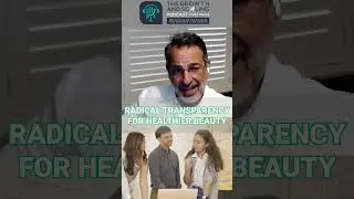 Radical Transparency for Healthier Beauty with Eric Malka #radicaltransparency