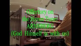 Offertory on the Hymn Tune: ARNSBERG (God Himself is with us)