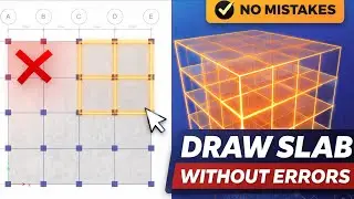 How to Draw Slab in ETABS Without Errors | Step-by-Step Tutorial