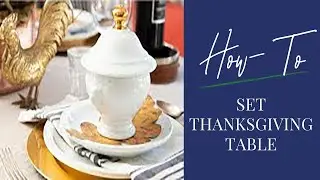 How To Set Your Table For Thanksgiving