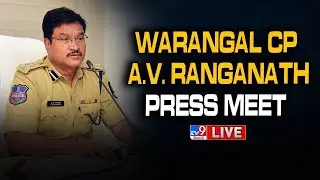 Warangal CP AV Ranganath Press Meet LIVE - TV9