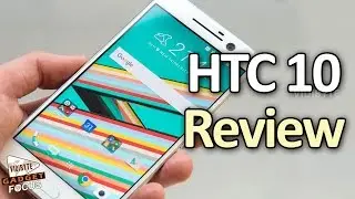HTC 10 Smartphone Review And Specifications