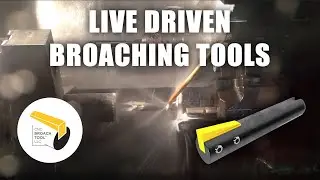 Driven Broaching Tool for Keyway Slotting and Spline Broaching