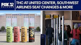 United Center to sell THC drinks, Doomsday Clock moves closer, Southwest Airlines changes | Chic...