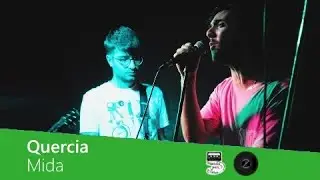 Quercia - Mida LIVE@MusiciPerCaso