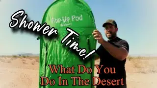 Vanlife Shower Time! | What Do You Do In The Desert?