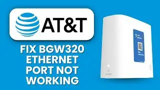 BGW320 Ethernet Port Not Working ⚡ Hardware vs Config Fix Explained