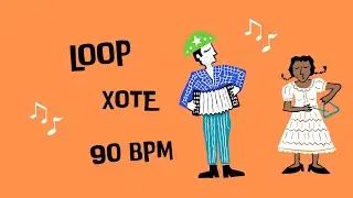 LOOP XOTE 90 BPM