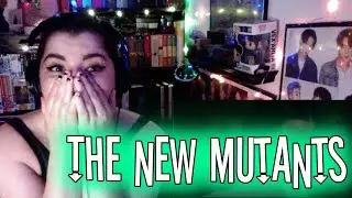 The New Mutants Reaction (SUPERBRI PATREON TIER)