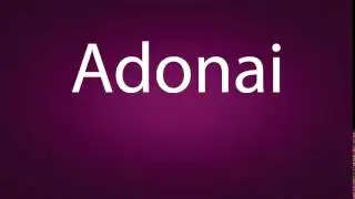 How to pronounce Adonai